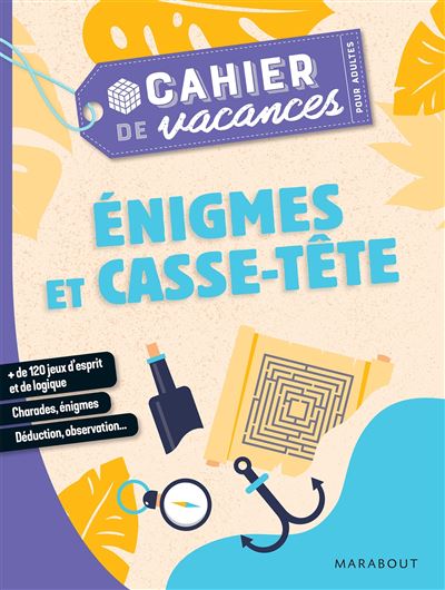 Cahier de vacances - Enigmes