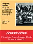 L'accord parfait dans les coulisses des orchestres de musique classique