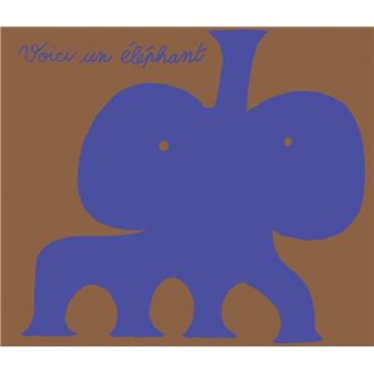 Voici un éléphant
