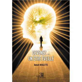 Devenez ... un être éveillé