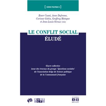 Le conflit social éludé