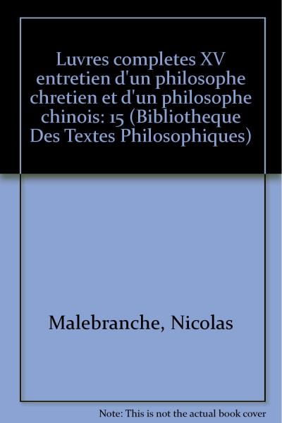 Entretien d'un philosophe chrétien et d'un philosophe chinois sur l'existence et la nature de Dieu