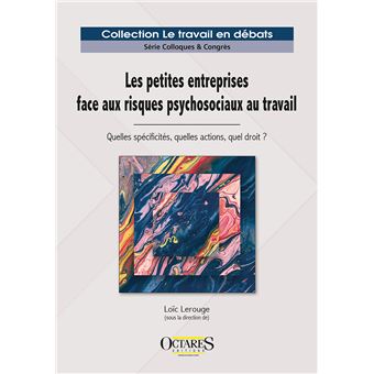 Les petites entreprises face aux risques psychosociaux au travail