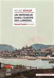 Un imprimeur dans l'Europe des Lumières