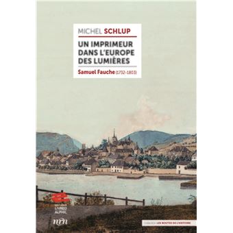 Un imprimeur dans l'Europe des Lumières