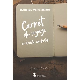 Carnet de voyage en Covidie occidentale