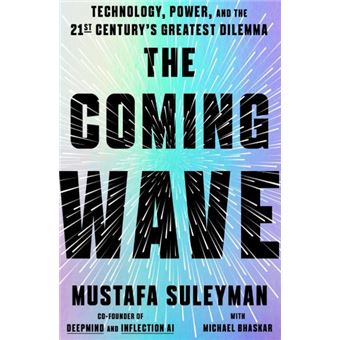 The Coming Wave