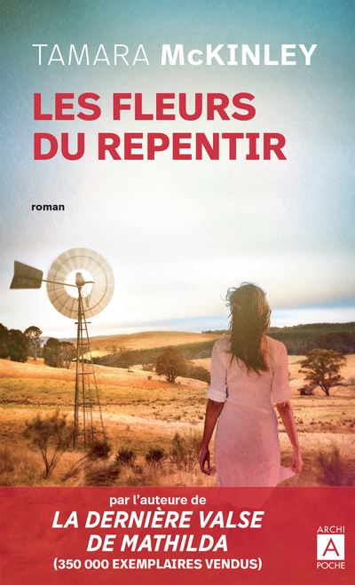 Les fleurs du repentir - Tamara McKinley - Poche