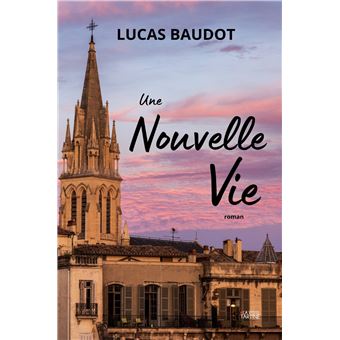 Une nouvelle vie