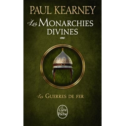 Les Guerres de fer (Les Monarchies divines, Tome 3)