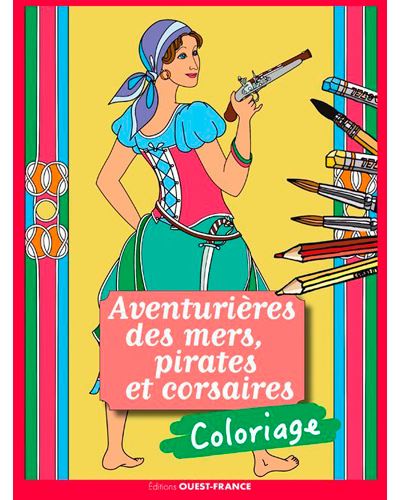 Coloriage, Aventurières des mers, pirates et corsaires
