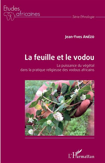 La feuille et le vodou - Jean-Yves Anézo - broché