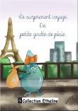 Le surprenant voyage de petite goutte de pluie