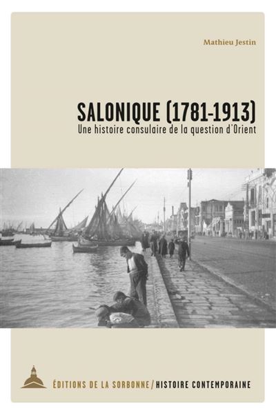 Salonique (1781-1913) - Mathieu Jestin - broché