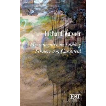 Mes souvenirs sur ludwig schnorr von carolsfeld