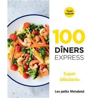 100  dîners express super debutants