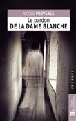 Le pardon de la Dame Blanche