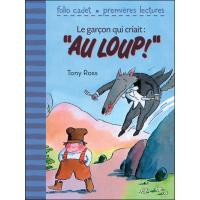 Le garçon qui criait : «Au loup !»