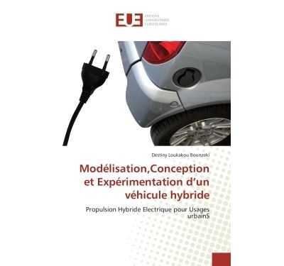 Modélisation, conception et expérimentation d'un véhicule hybride