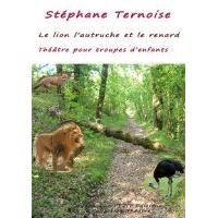 Le lion l'autruche et le renard