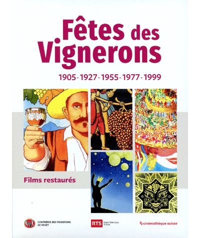 LA FETE DES VIGNERONS DE 1905 A 1999