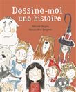 Dessine-moi une histoire