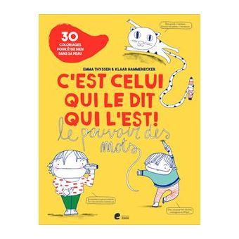 C'est celui qui le dit qui l'est !