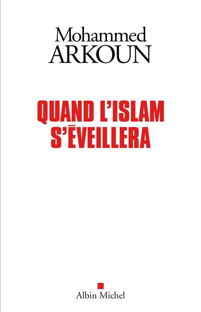 Quand l'islam se reveillera de son cauchemar
