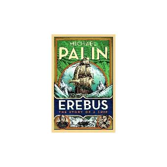 Erebus : The Story of a Ship