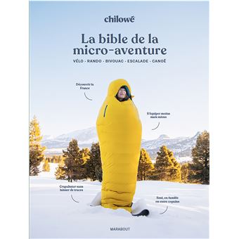 La bible de la micro aventure