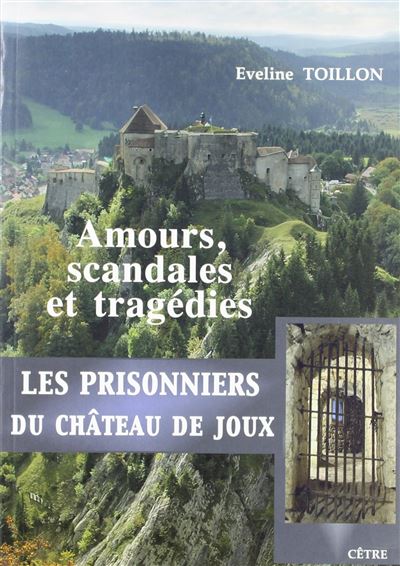 Les prisonniers du Château de Joux