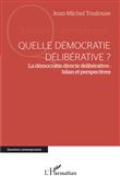 Quelle démocratie délibérative ?
