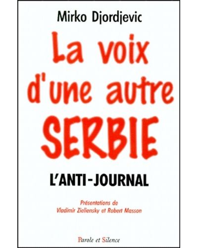Voix d une autre serbie -  Djordjevic mirko - broché