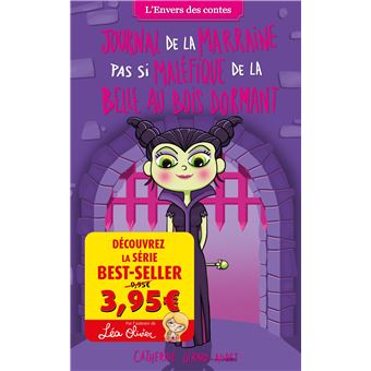 Journal de la marraine pas si maléfique de la Belle au bois dormant - offre découverte