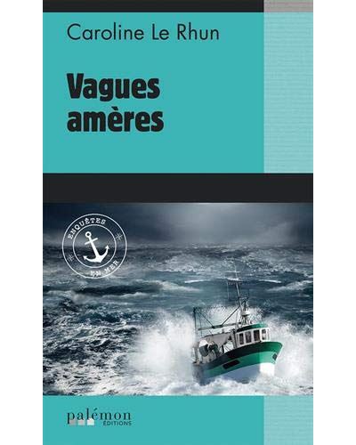 Vagues amères