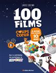 Les 100 films coups de coeur à avoir vus avant 10 ans