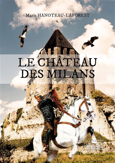 Le château des Milans