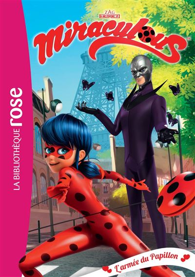 Miraculous 18 - L'armée du Papillon -  Zagtoon - Poche