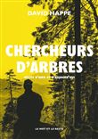 Chercheurs d'arbres - Récits d'hier et d'aujourd'hui