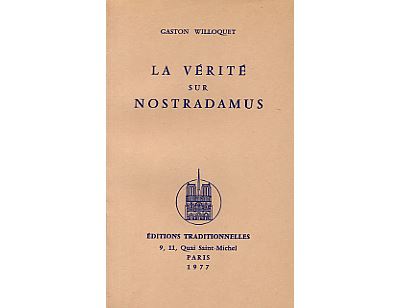 La vérité sur Nostradamus