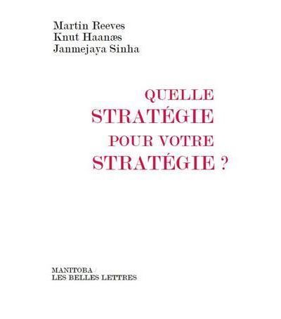 Quelle stratégie pour votre stratégie ?