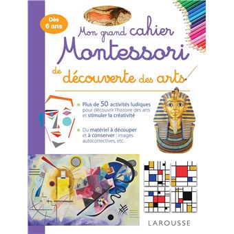 Mon grand cahier Montessori de découverte des arts