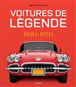 Voitures de légende. 1920-1970