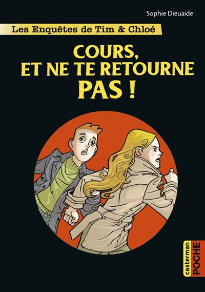 Cours et ne te retourne pas !