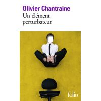 Un élément perturbateur