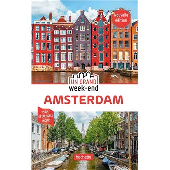 Guide Un Grand Week-End à Amsterdam