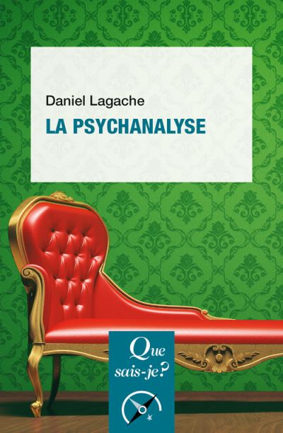 La Psychanalyse Poche Daniel Lagache Achat Livre Ou Ebook Fnac