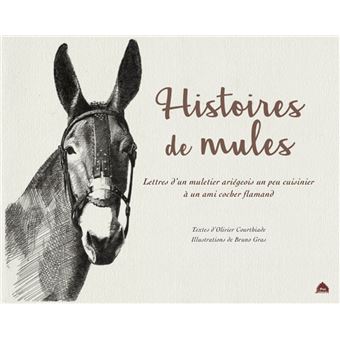 Histoires de mules