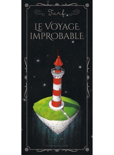 Le voyage improbable