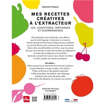 Mes recettes créatives à l'extracteur
